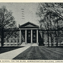 Michigan School for the Blind, Administration Building, Lansing, Michigan